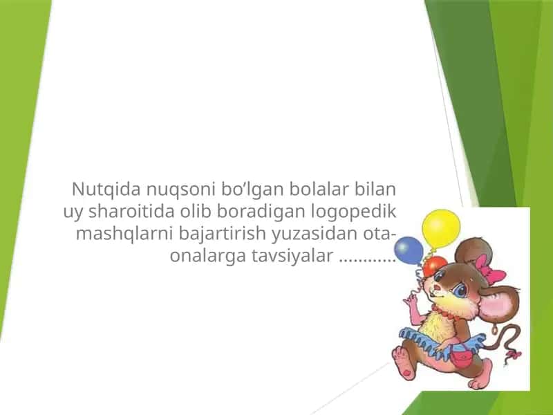 Nutqi danuqsoni bo'lgan bolalar bilan uyg'un o'rtida olib boradigan logopedik mashqlar