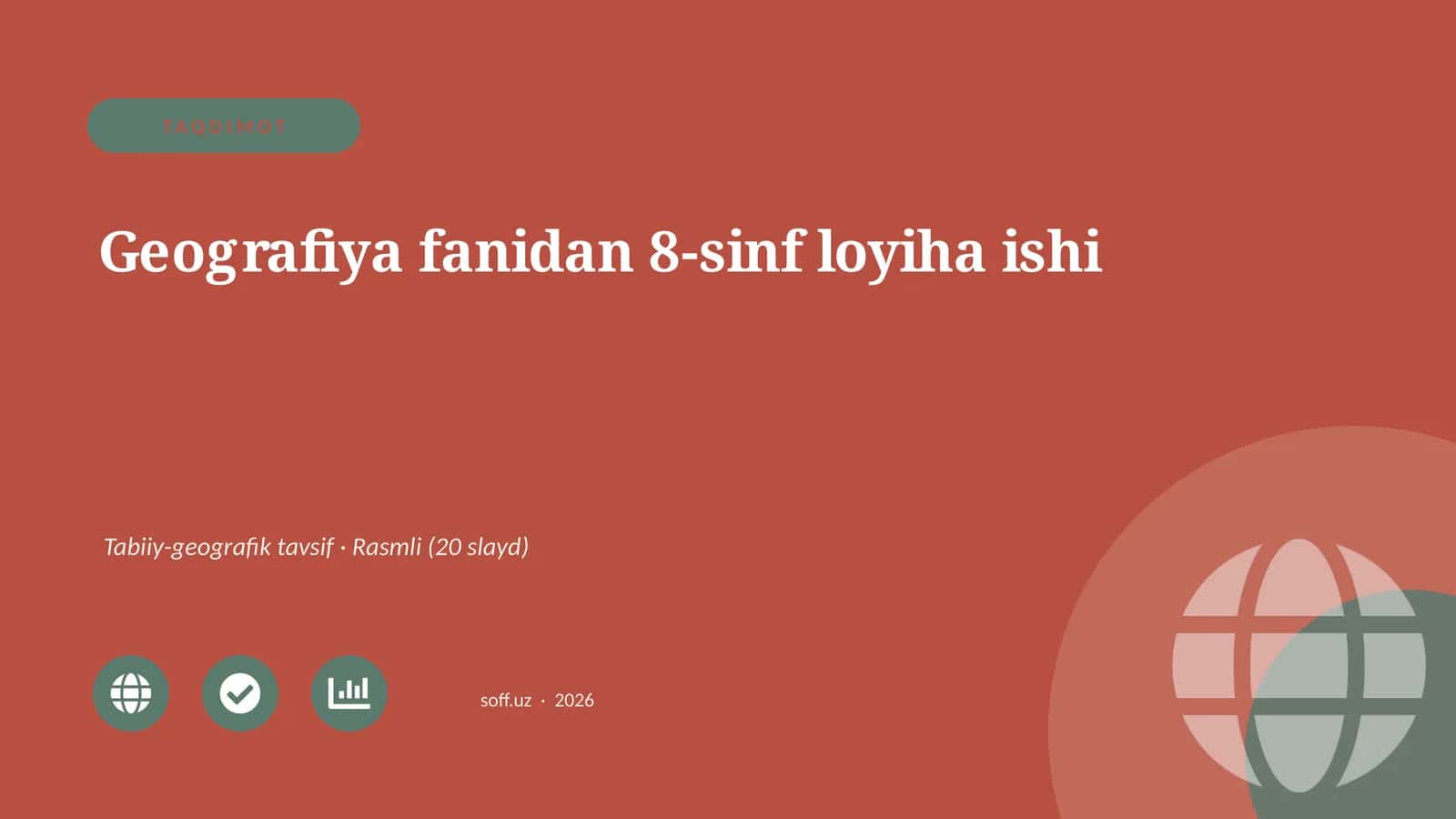 Geografiya fanidan 8-sinf loyiha ishi