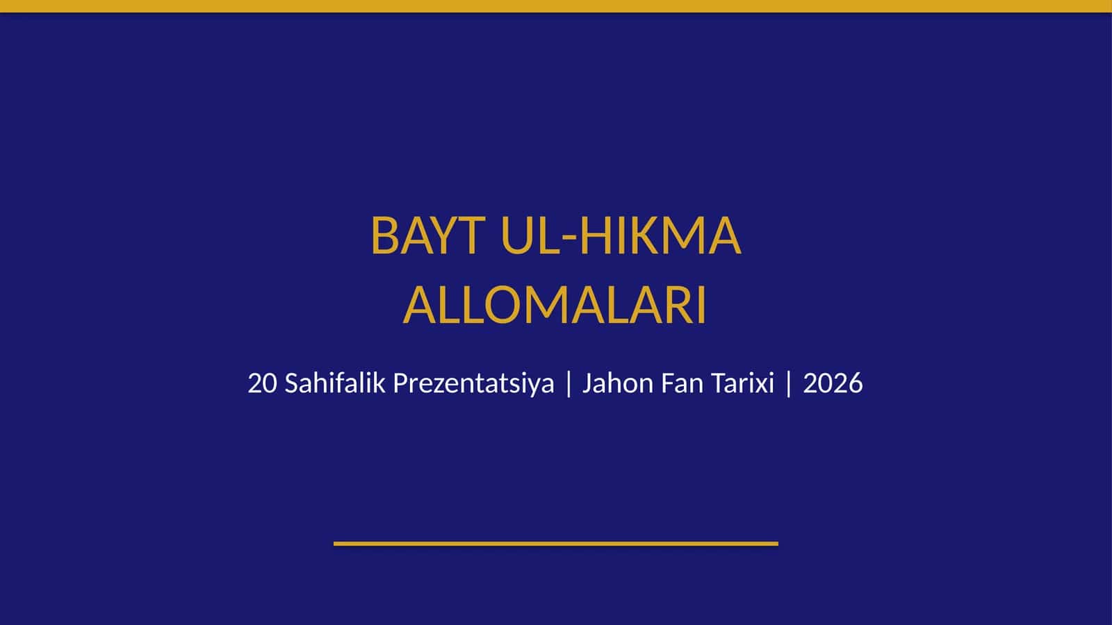 Bayt ul-hikma allomalari