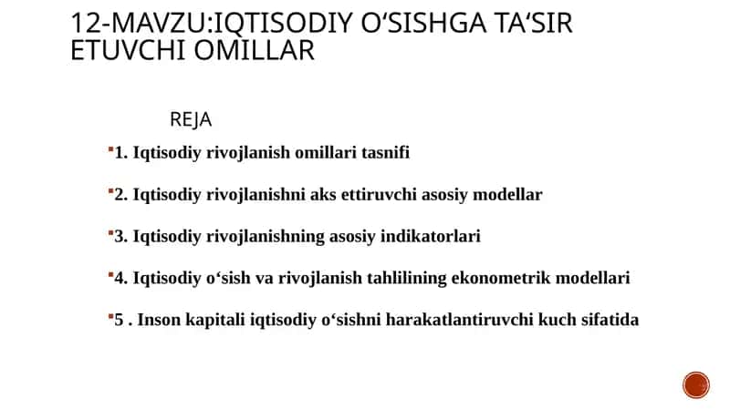 Iqtisodiyo‘sishgata‘siretuvchiomillarReja