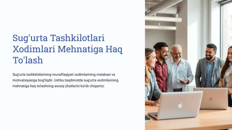 Sug'urta Tashkilotlari Xodimlari Mehnatiga Haq To'lash