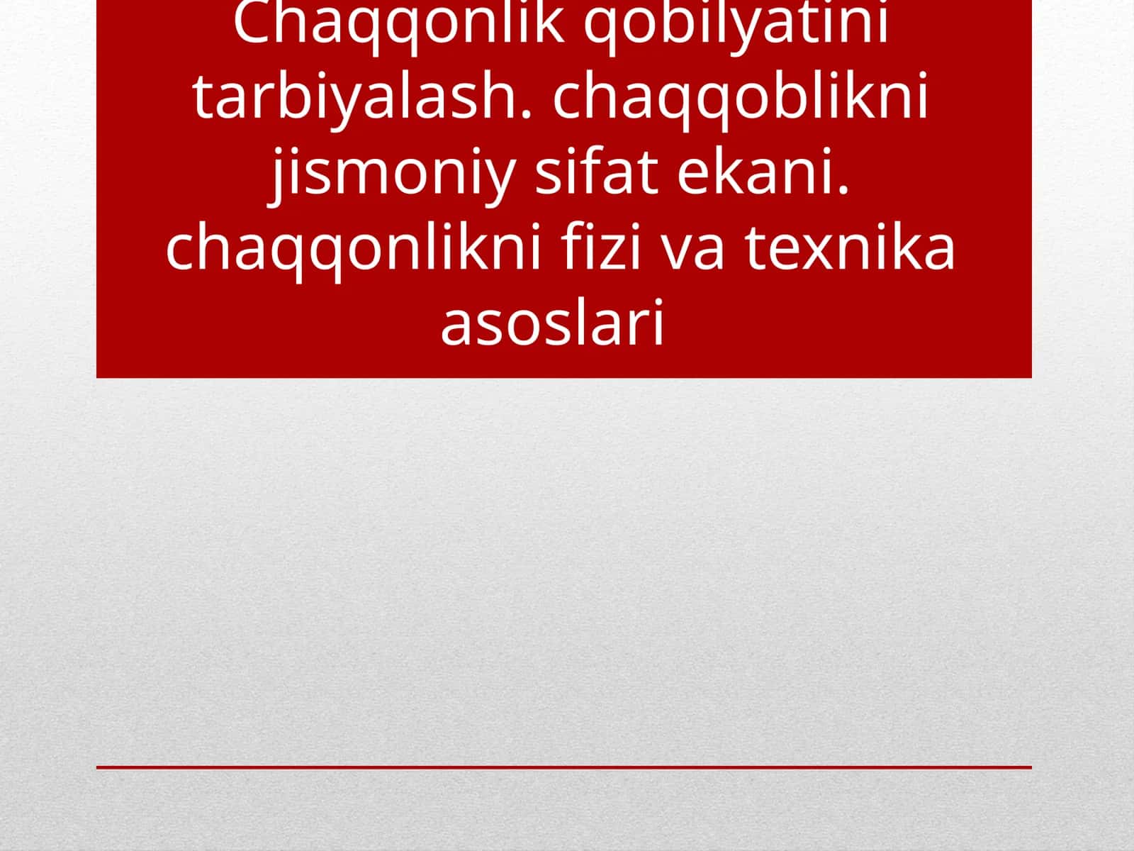 Chaqqonlik qobiliyatini tarbiyalash