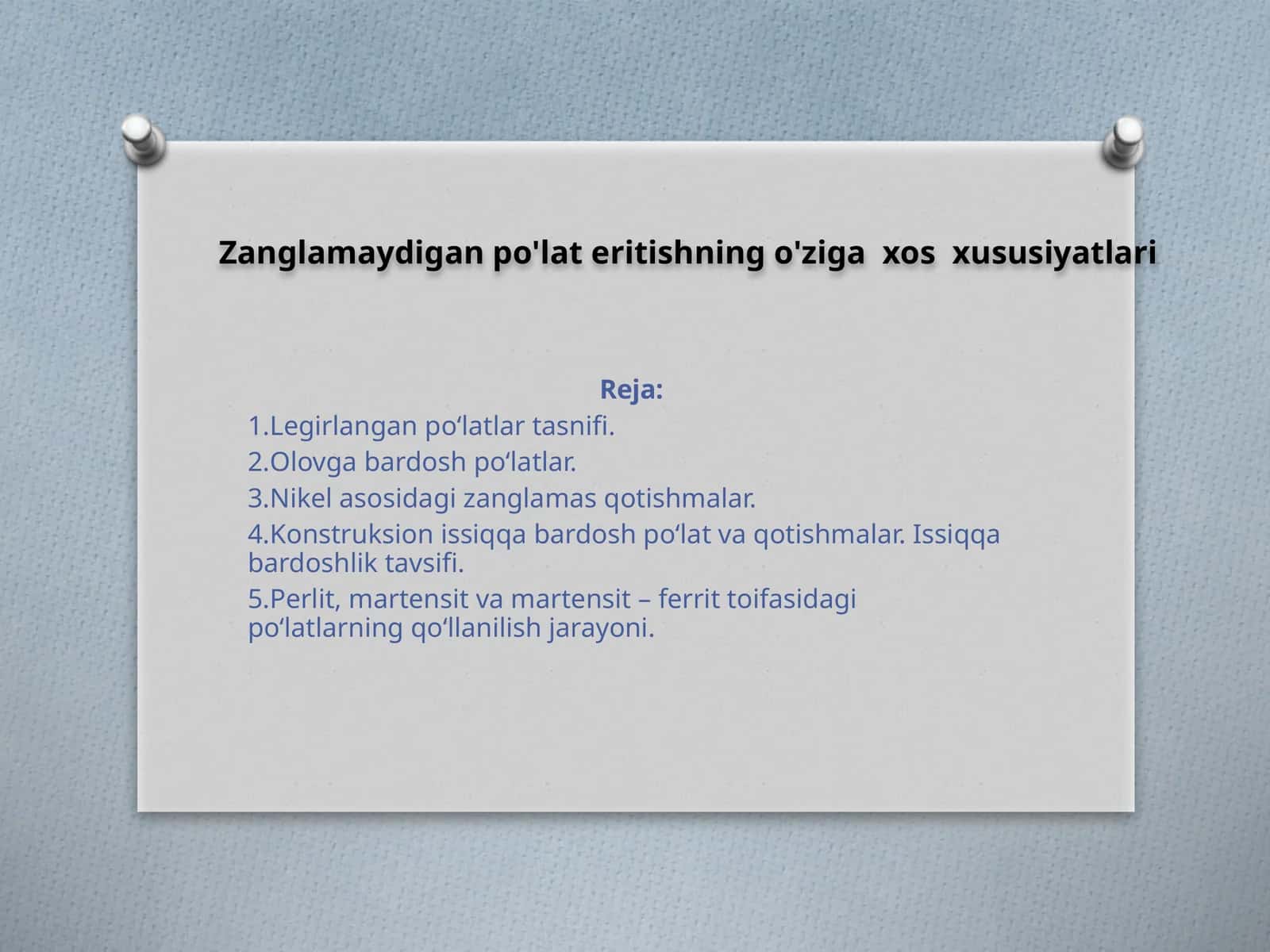 Legirlangan po‘latlar tasnifi