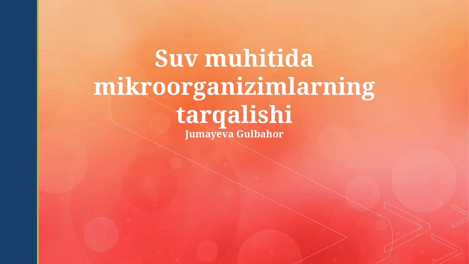 Suv muhitida mikroorganizmlarning tarqalishi