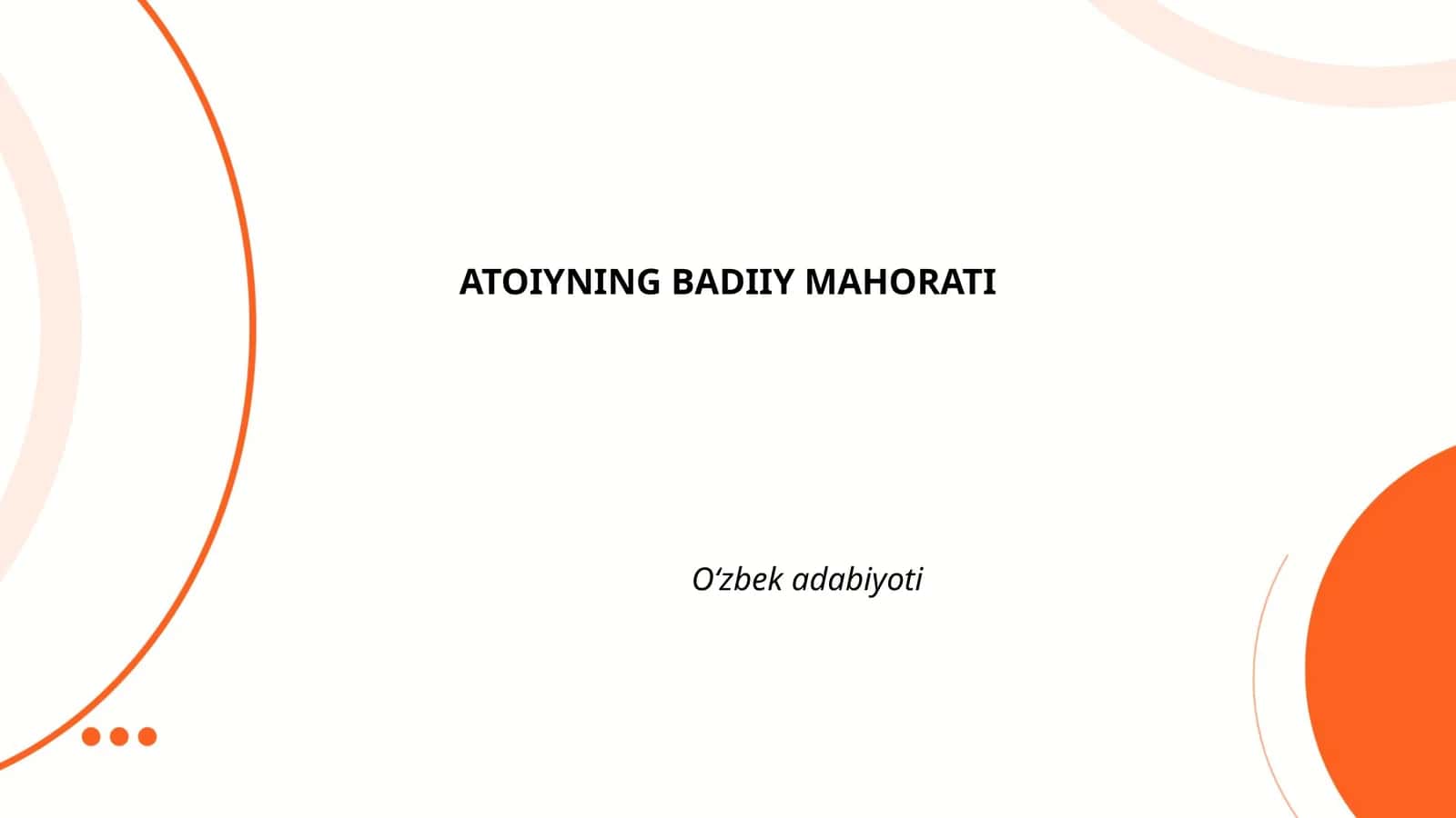ATOIYNING BADIIY MAHORATI