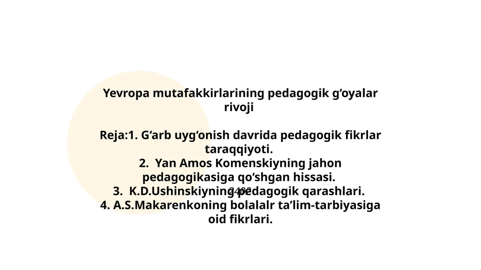 Yevropa mutafakkirlarining pedagogik g‘oyalar rivoji