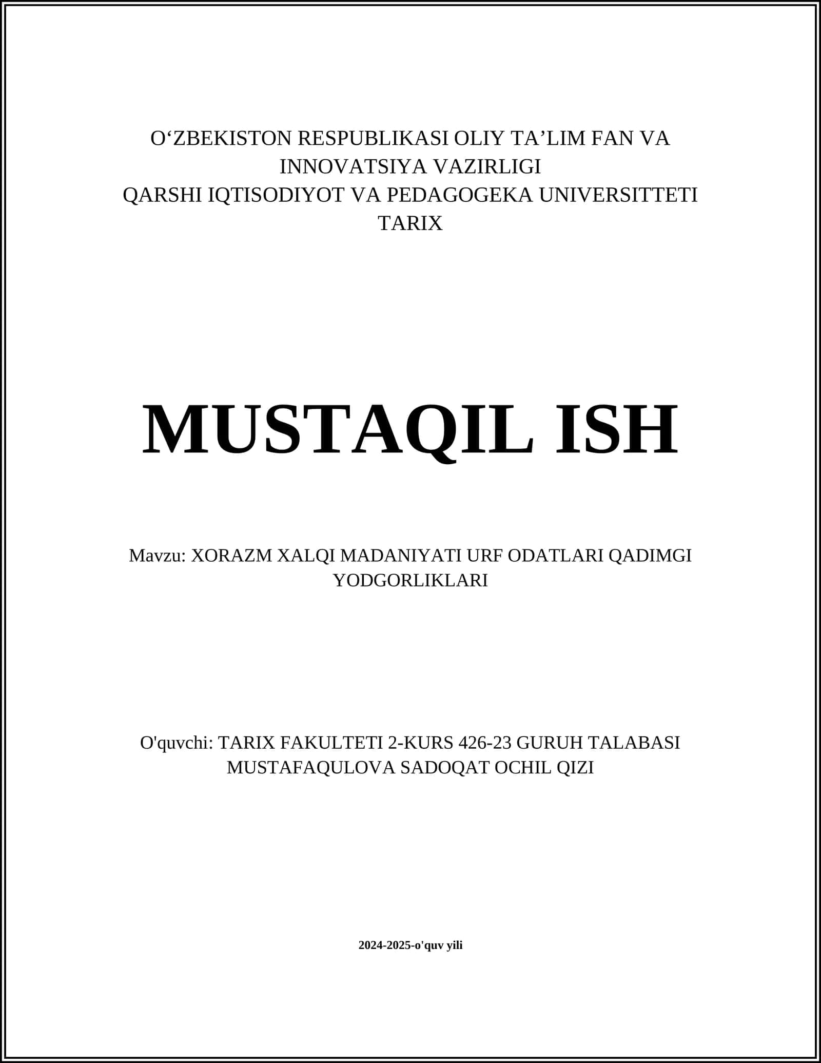 XORAZM XALQI MADANIYATI URF ODATLARI QADIMGI YODGORLIKLARI