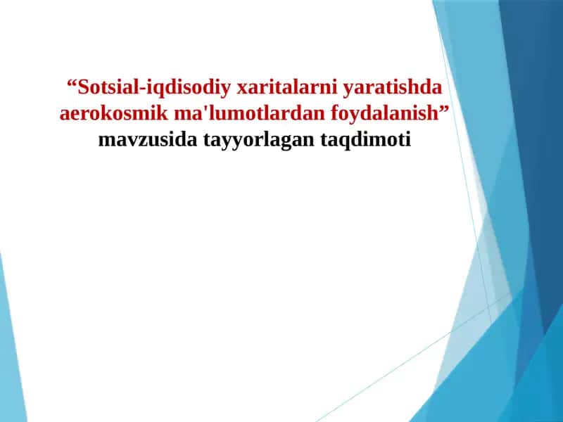Kosmosdan olingan suratlar va ularning sotsial-iqtisodiy xaritalar uchun ahamiyati