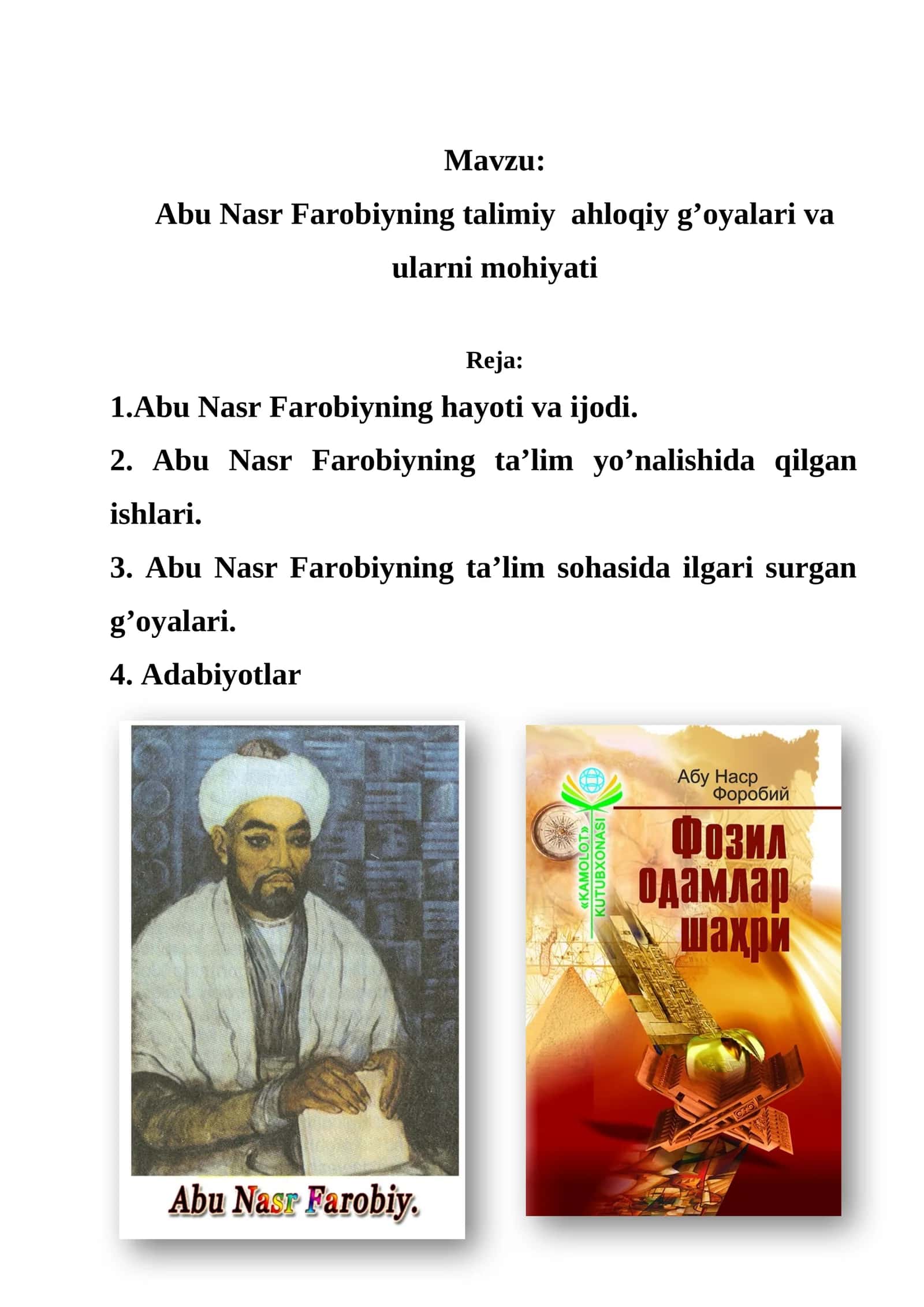 Abu Nasr Farobiyning talimiy ahloqiy g’oyalari va ularni mohiyati