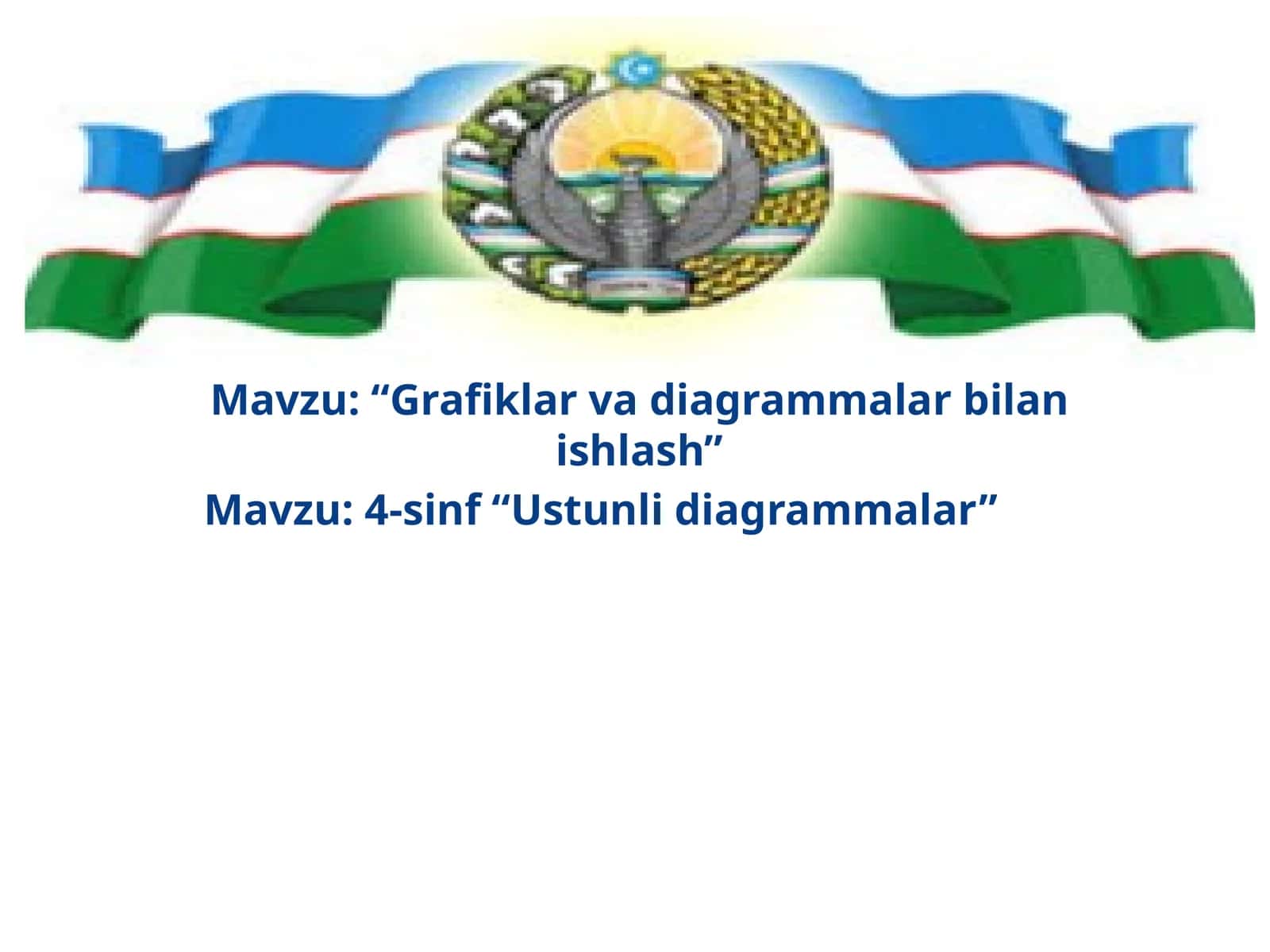 "Grafiklar va diagrammalar bilan ishlash"4-sinf “Ustunli diagrammalar”