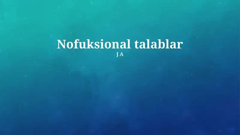 Nofuksional talablar