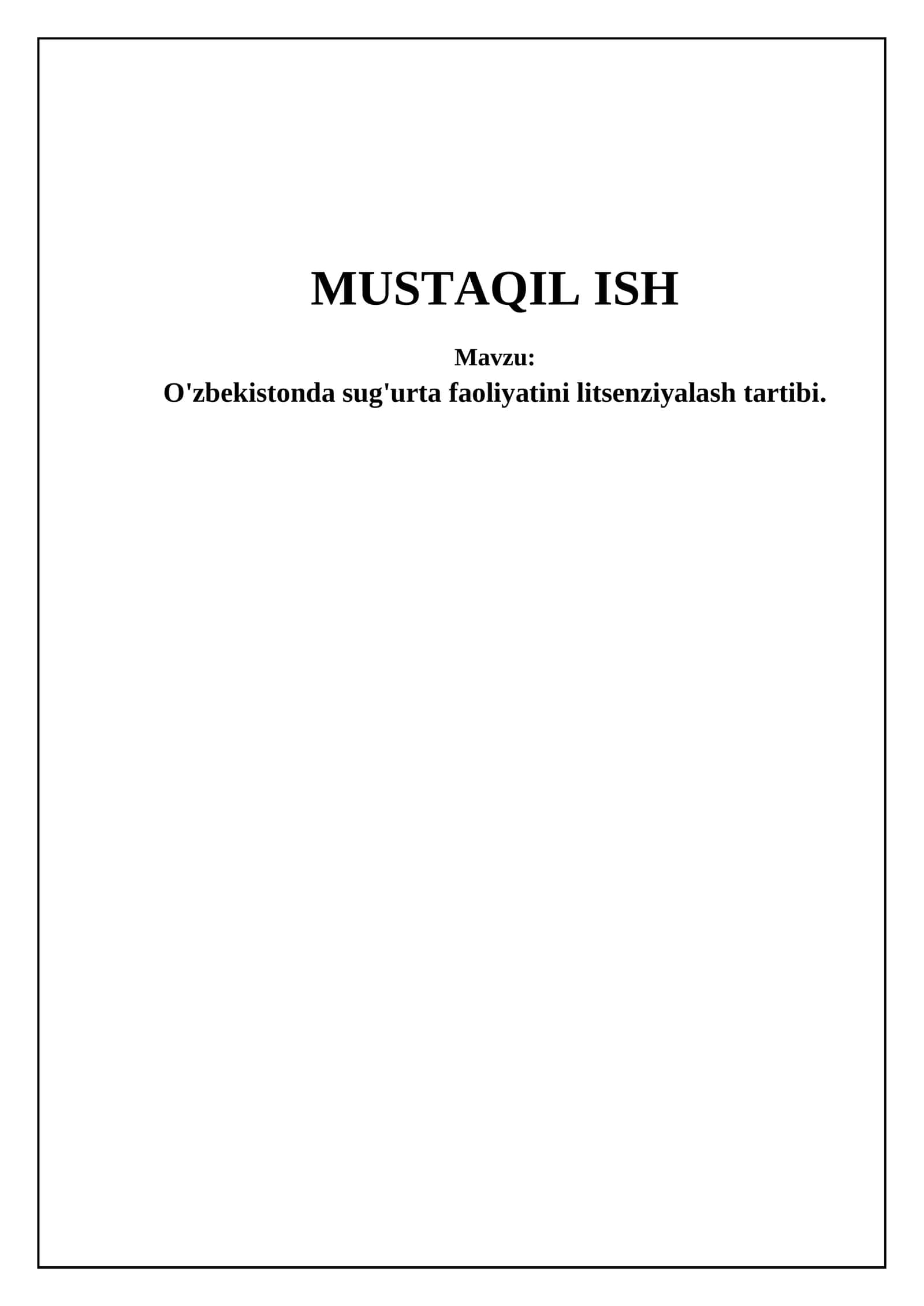 O'zbekistonda sug'urta faoliyatini litsenziyalash tartibi