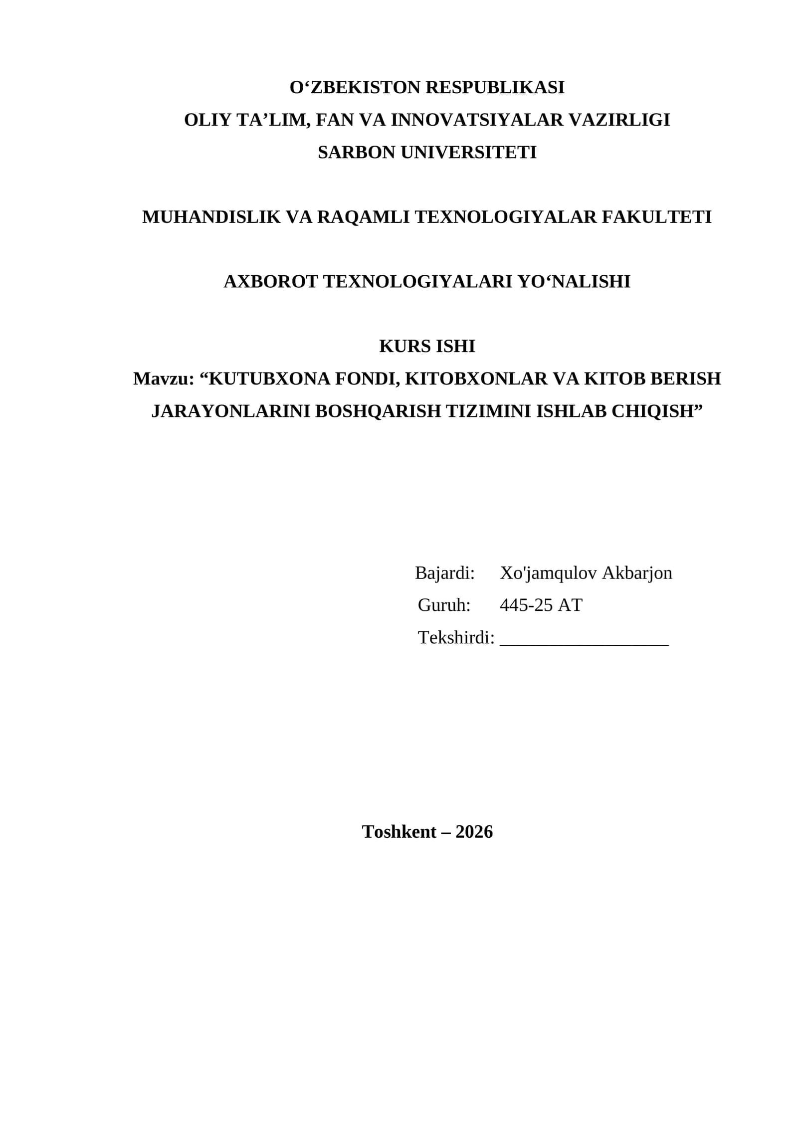 “KUTUBXONA FONDI, KITOBXONLAR VA KITOB BERISH JARAYONLARINI BOSHQARISH TIZIMINI ISHLAB CHIQISH”