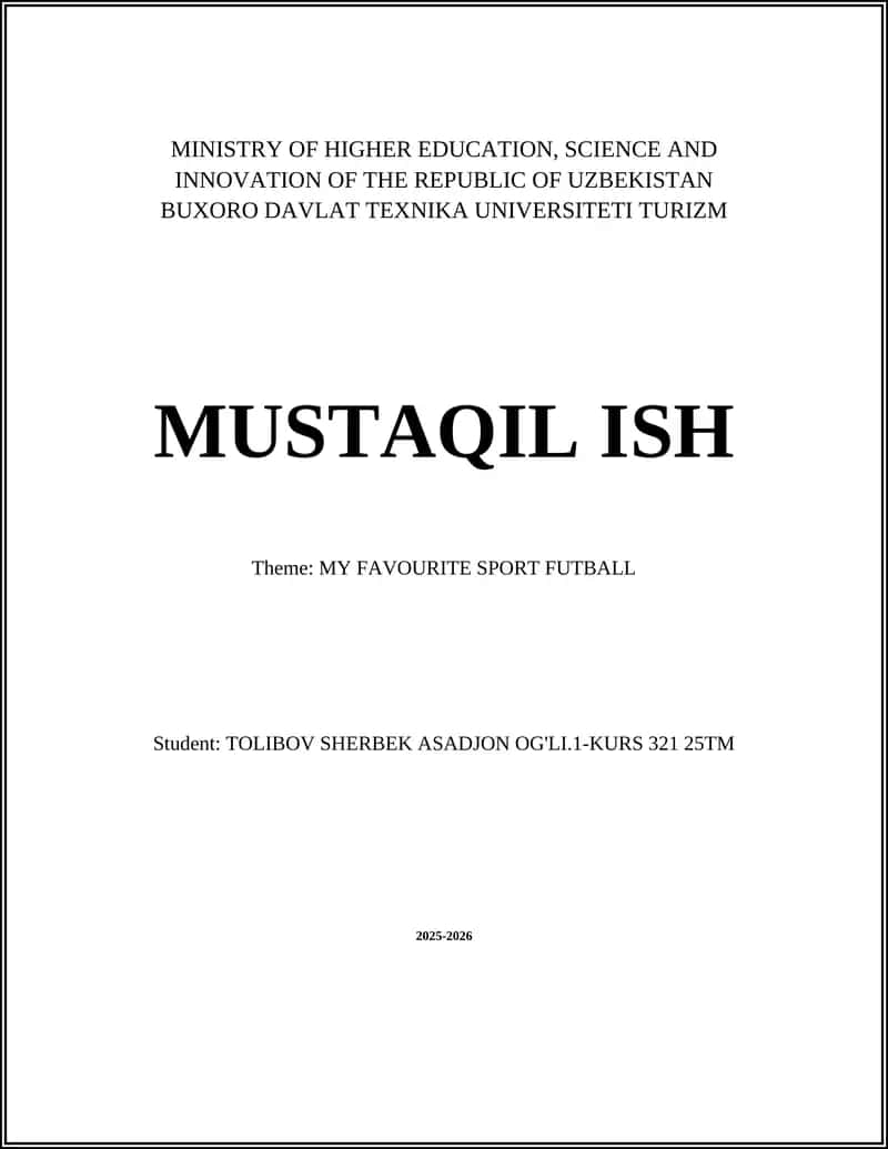 MUSTAQIL ISH Theme: MY FAVOURITE SPORT FUTBALL
