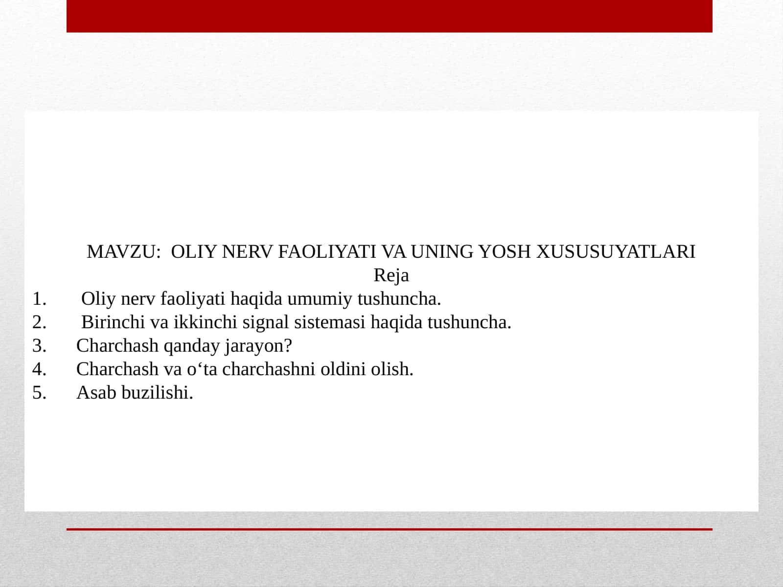 OLIY NERV FAOLIYATI VA UNING YOSH XUSUSUYATLARI