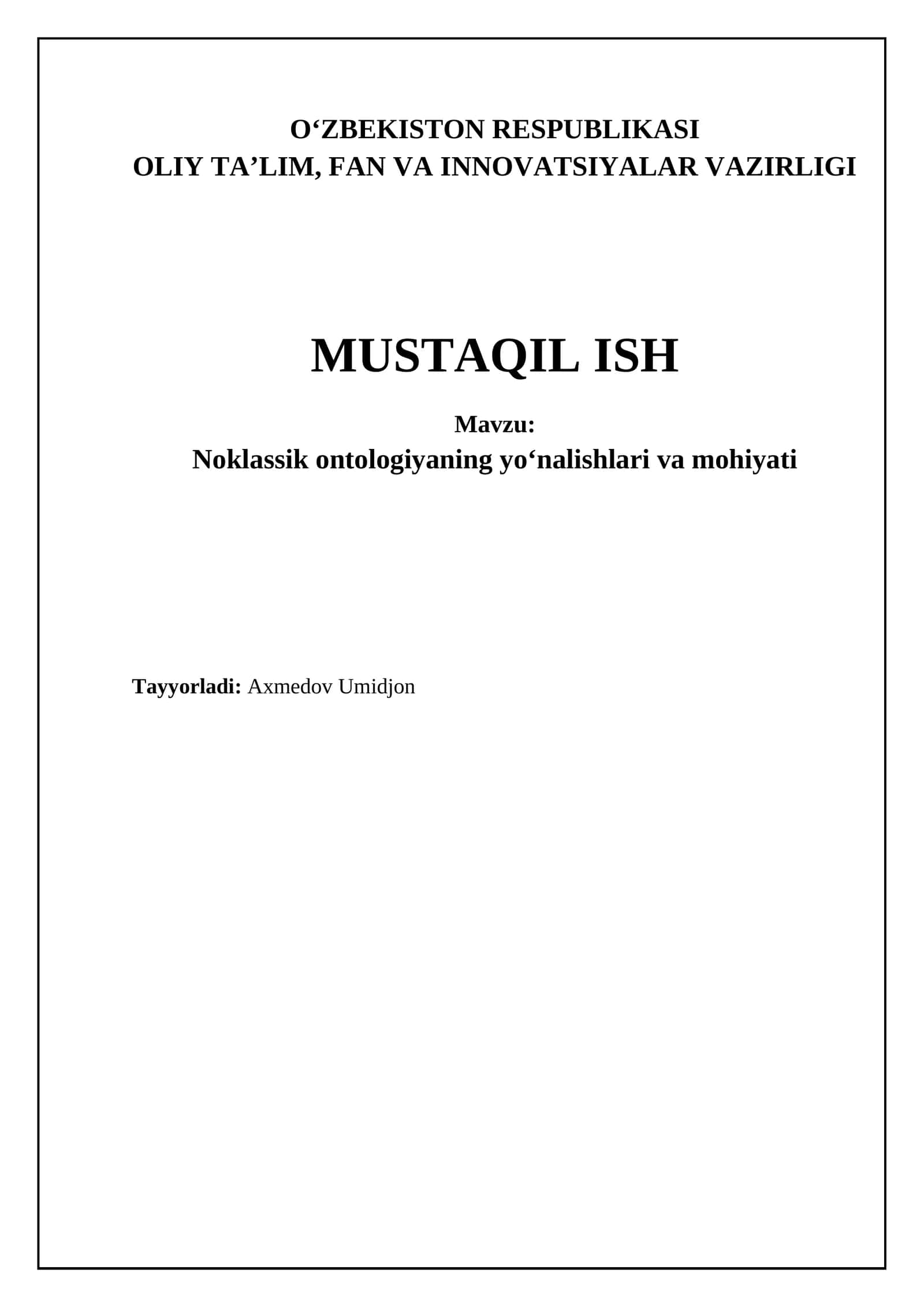 Mavzu: Noklassik ontologiyaning yo‘nalishlari va mohiyati