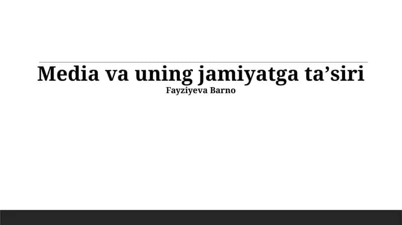 Media va uning jamiyatga taʼsiri