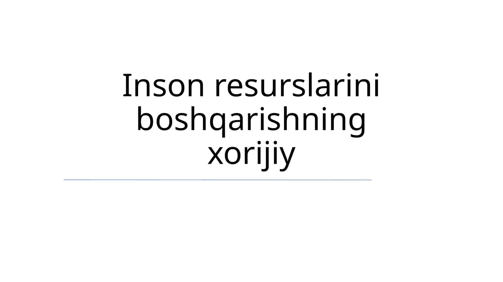 Inson resurslarini boshqarishning xorijiy