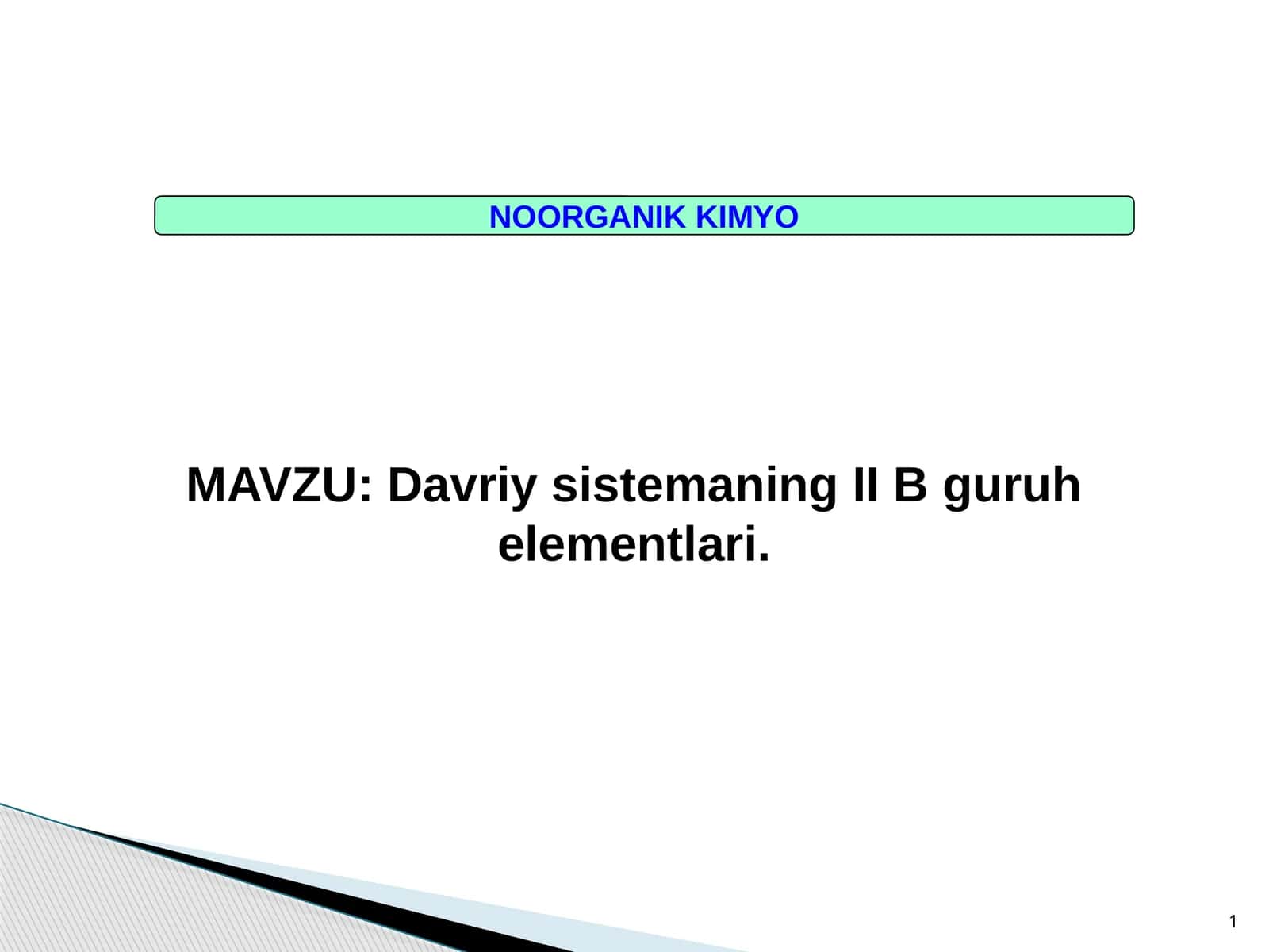 Davriy sistemaning II B guruhelementlari