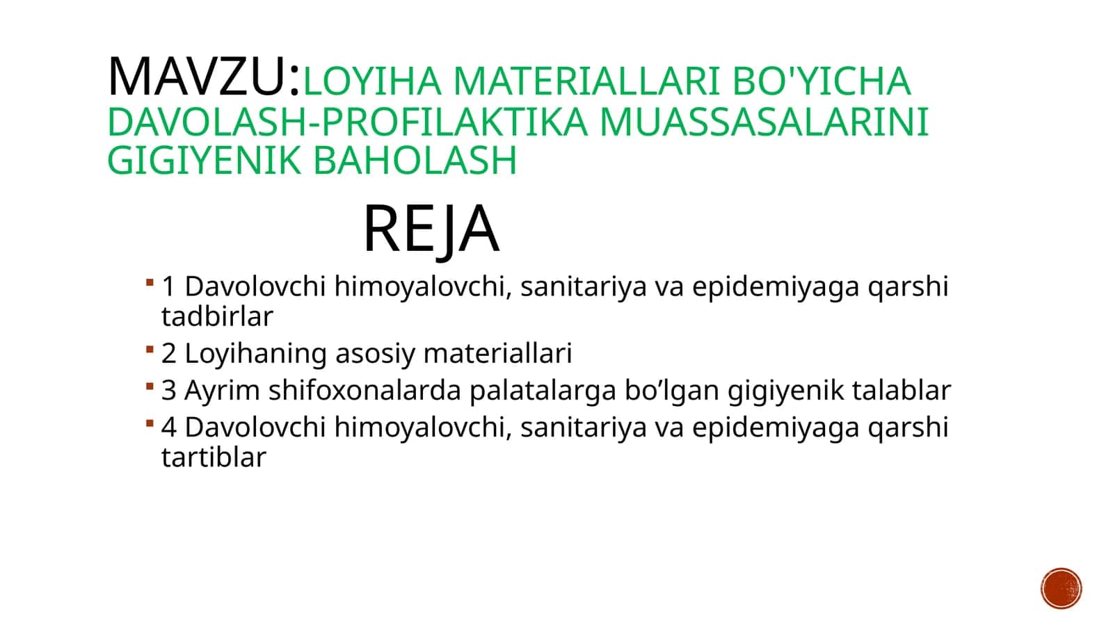 Loyiha materiallari bo'yicha davolash-profilaktika muassasalarini gigiyenik baholash