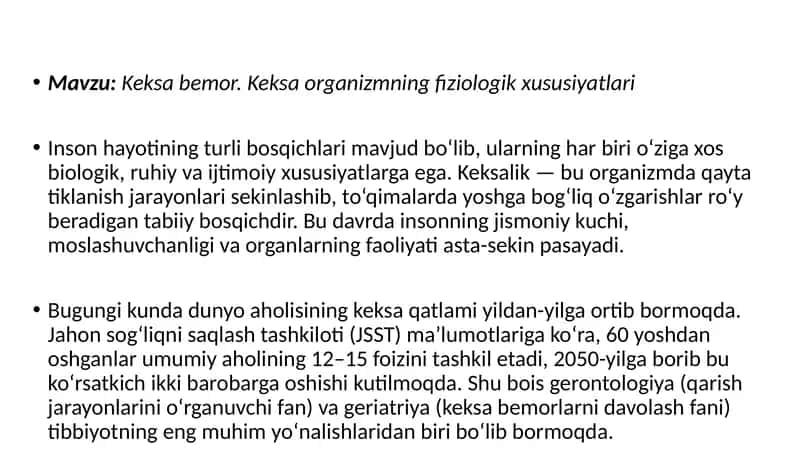 Keksa bemor. Keksa organizmning fiziologik xususiyatlari