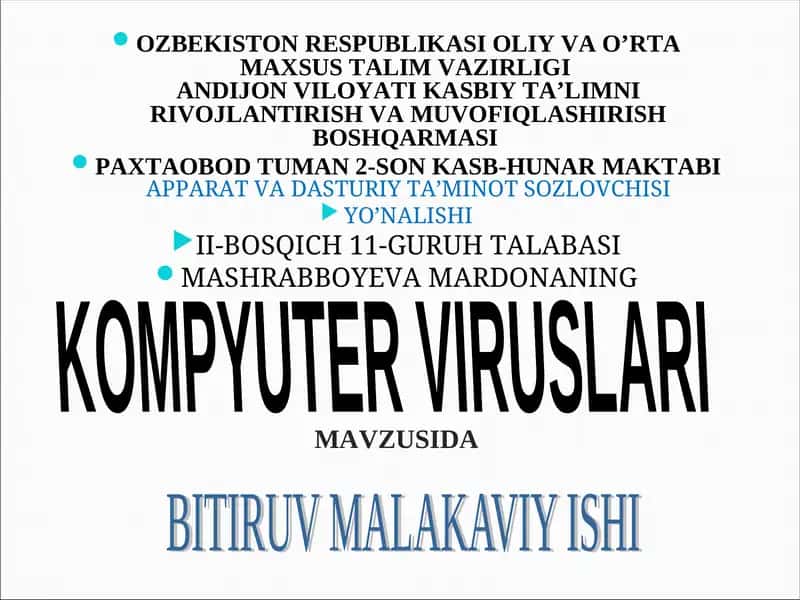 Kompyuter viruslari bitiruv malakaviy ishi