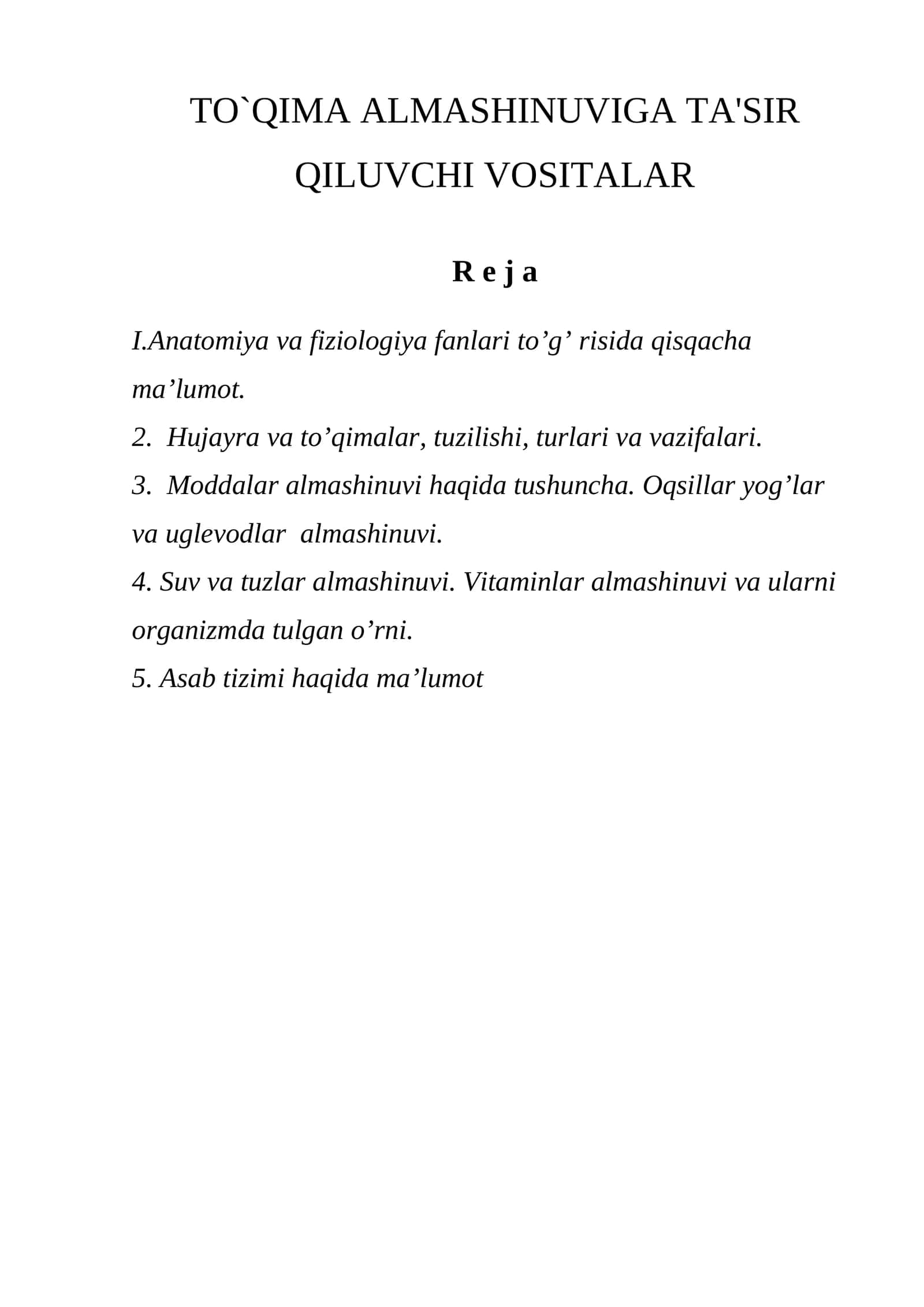 TO`QIMA ALMASHINUVIGA TA'SIR QILUVCHI VOSITALAR