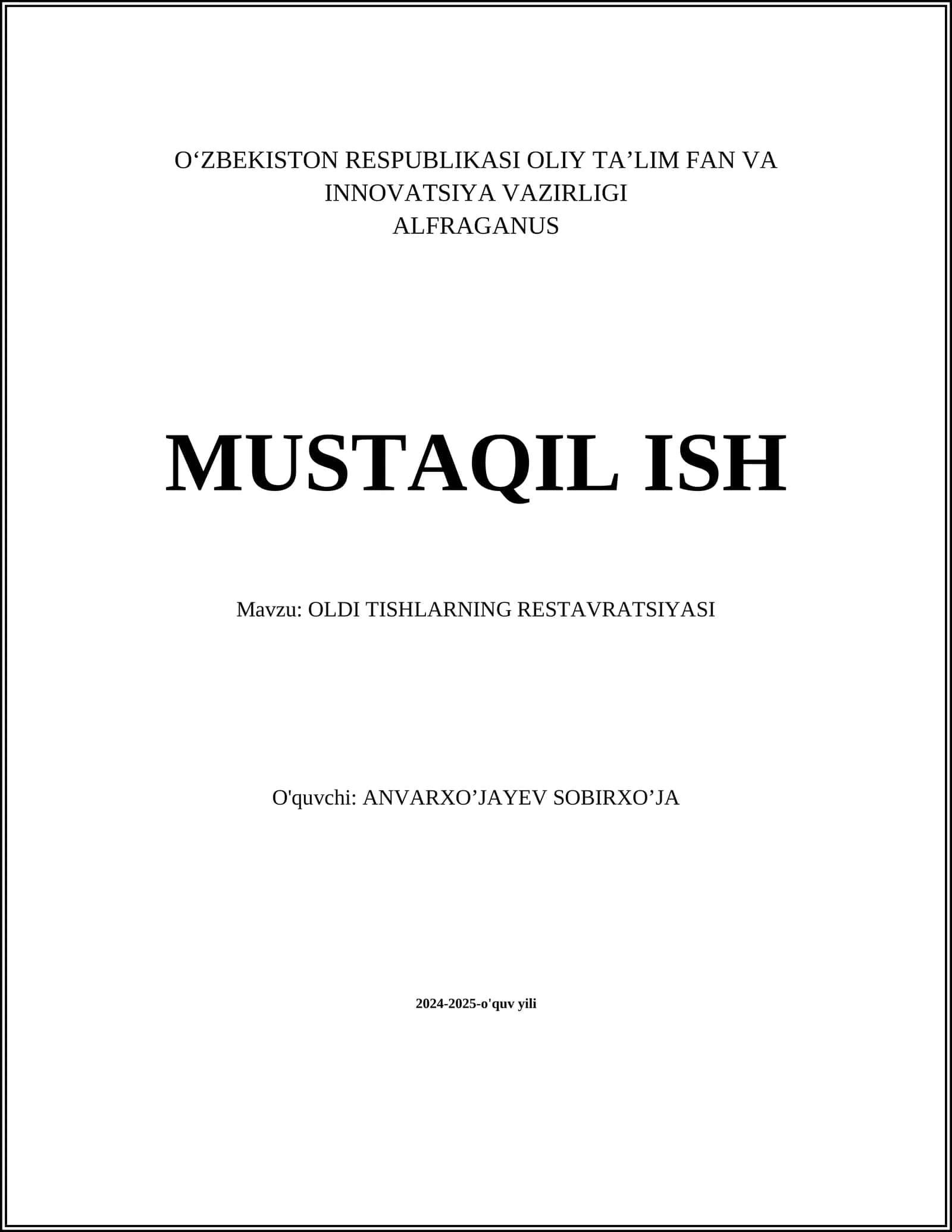 OLDI TISHLARNING RESTAVRATSIYASI