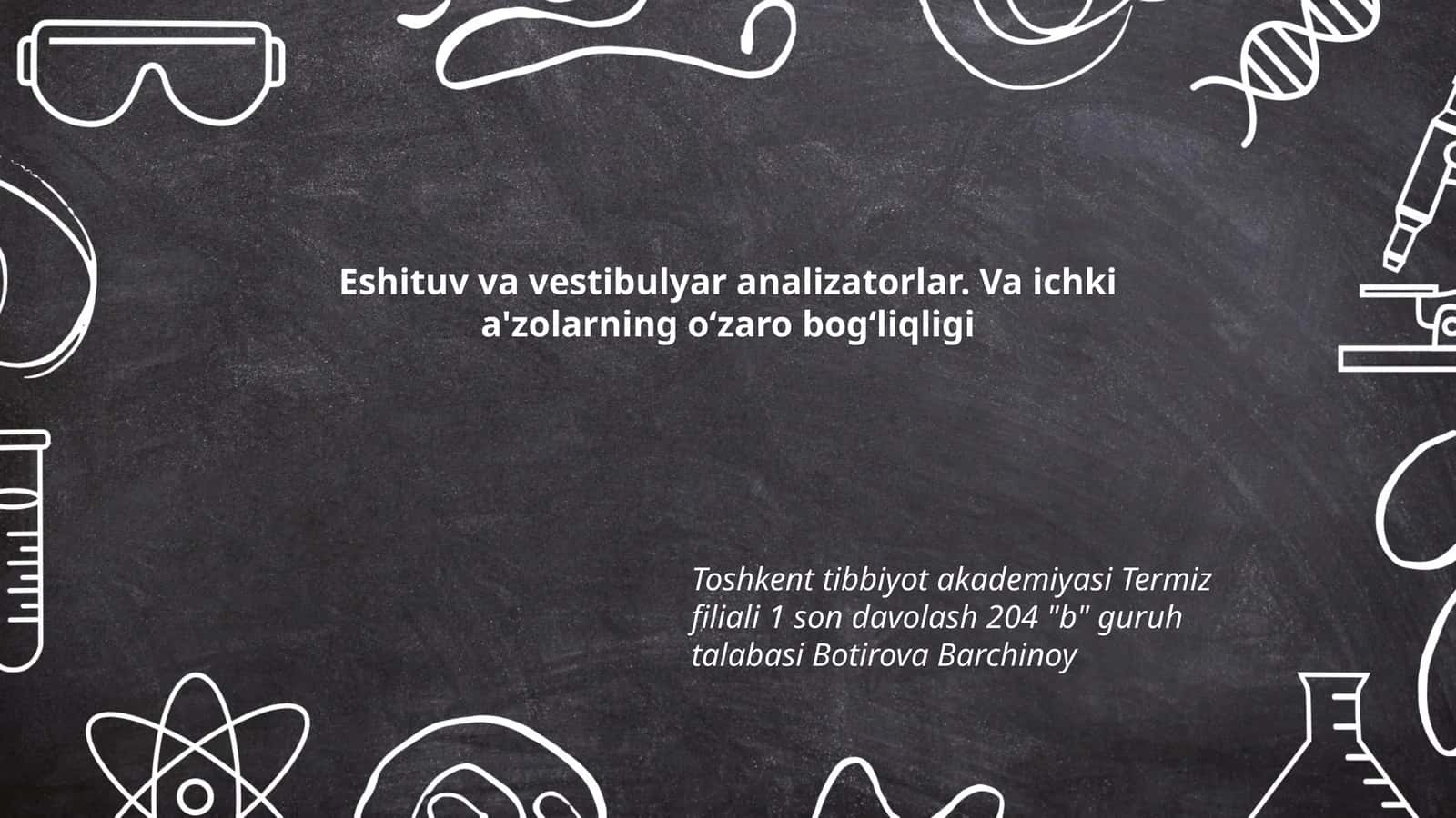 Eshituv va vestibulyar analizatorlar