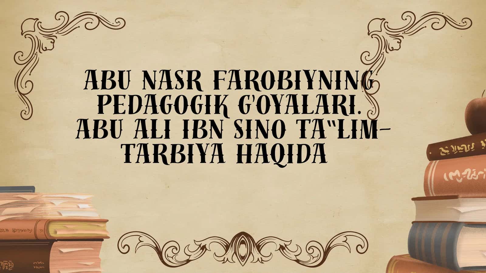 ABU NASR FAROBIYNING PEDAGOGIKG'OYALARI