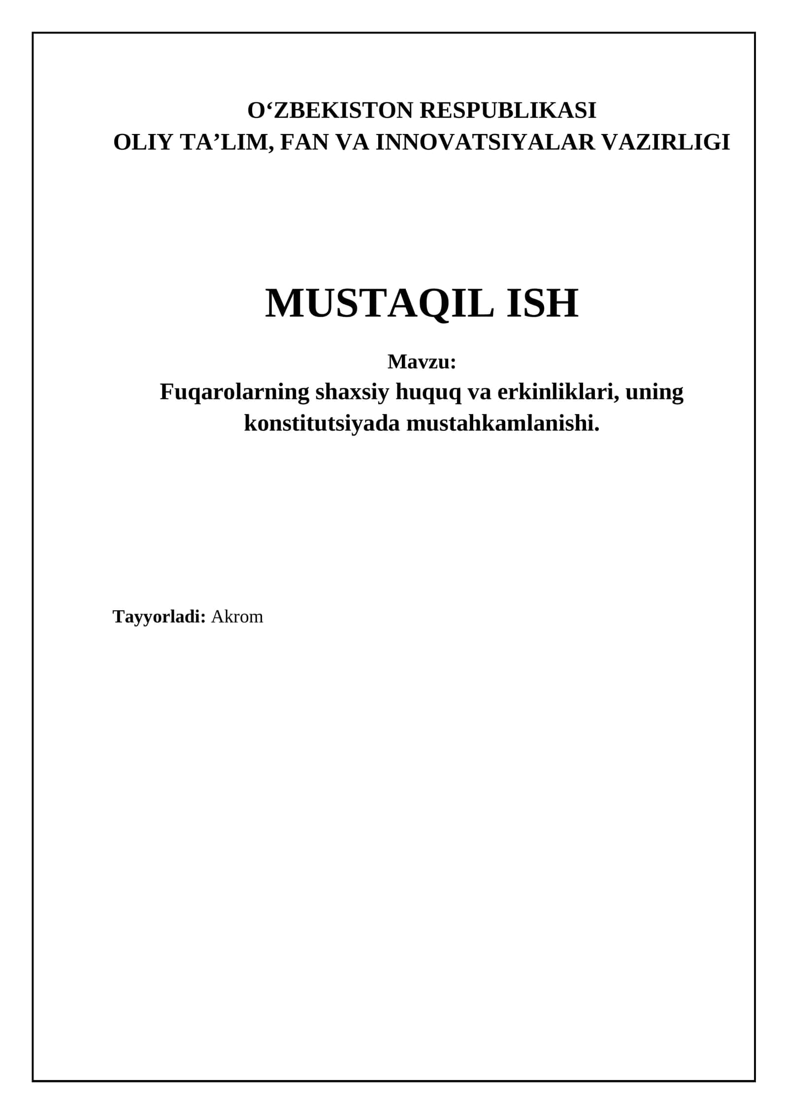 Fuqarolarning shaxsiy huquq va erkinliklari, uning konstitutsiyada mustahkamlanishi