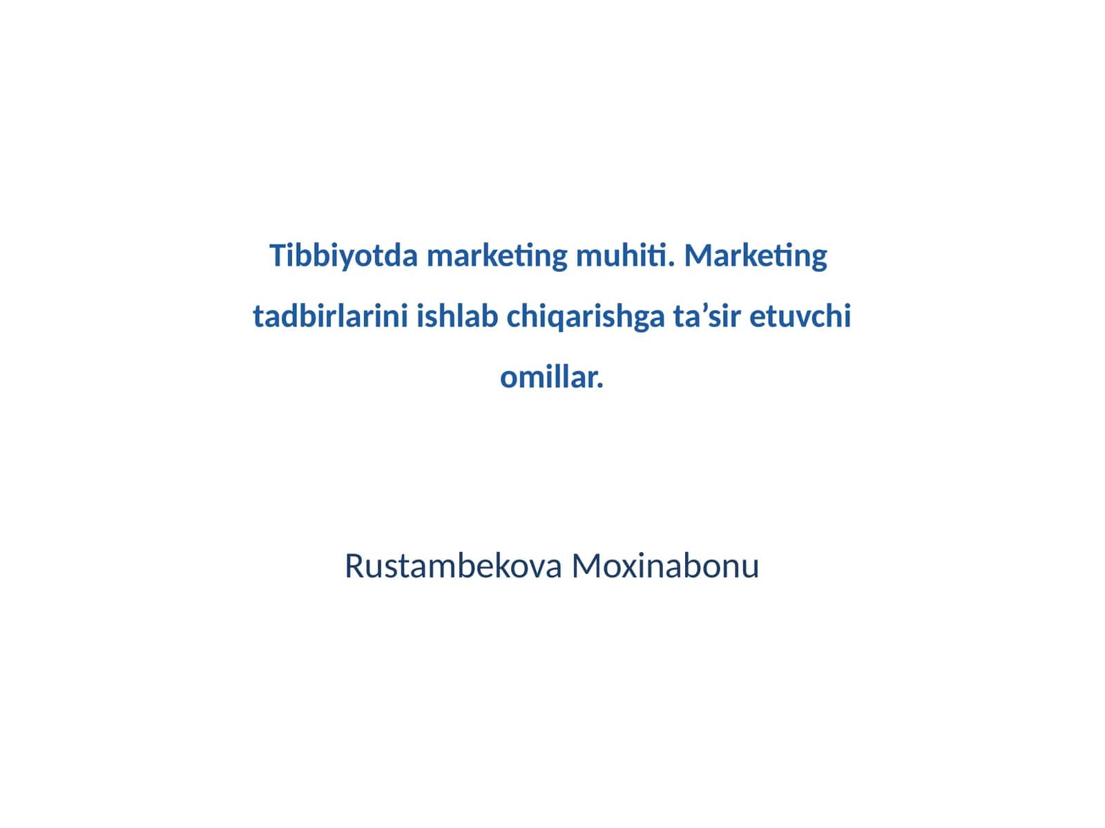 Tibbiyotda marketing muhiti
