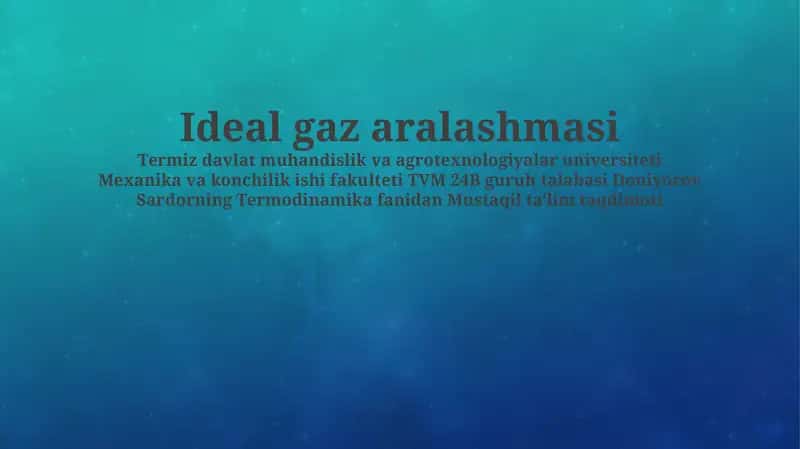 Ideal gaz aralashmasi