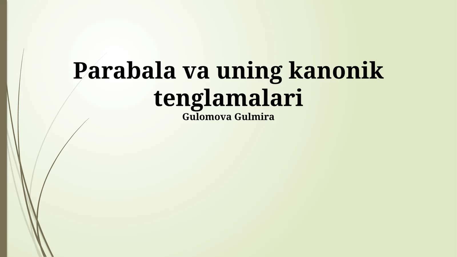 Parabala va uning kanonik tenglamalari