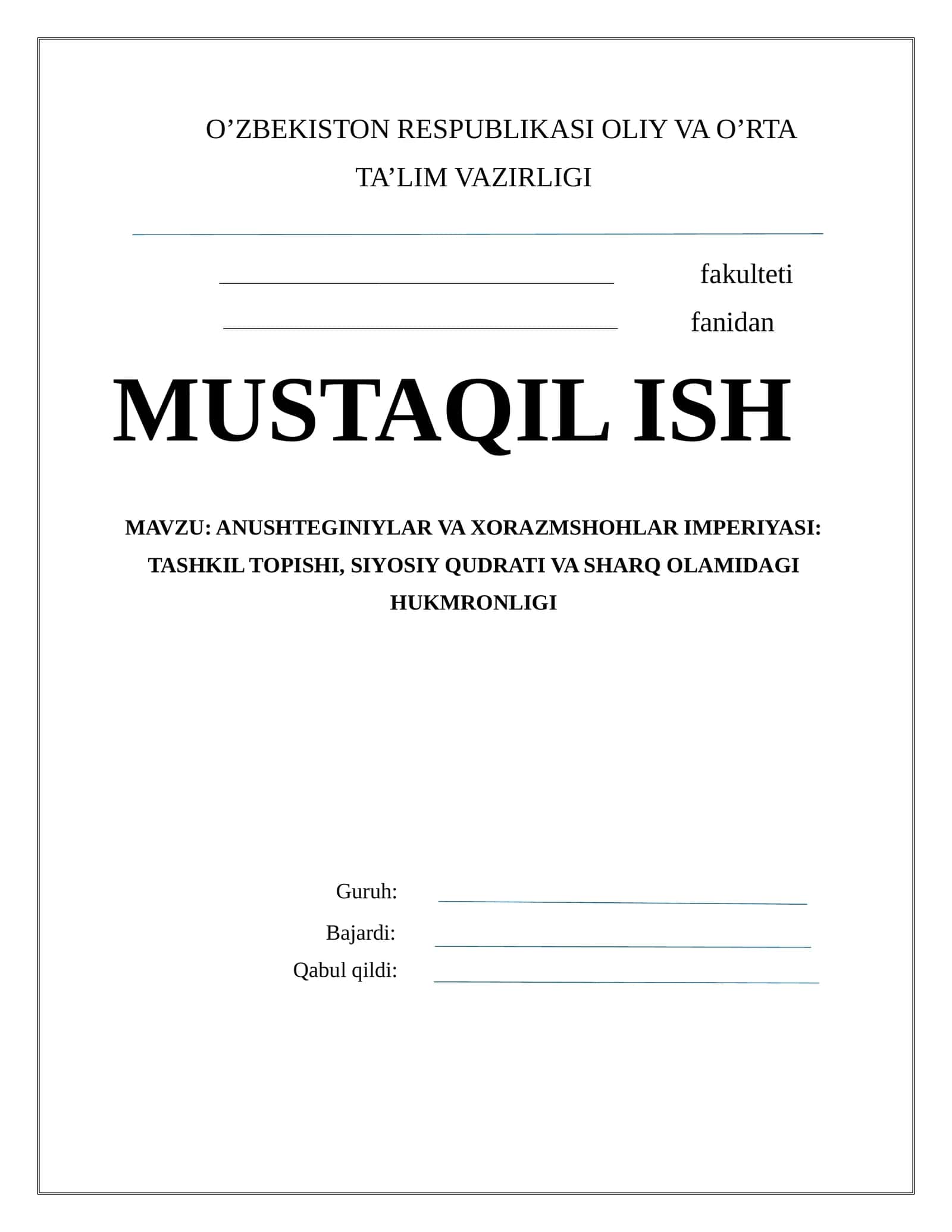 ANUSHTEGINIYLAR VA XORAZMSHOHLAR IMPERIYASI: TASHKIL TOPISHI, SIYOSIY QUDRATI VA SHARQ OLAMIDAGI HUKMRONLIGI