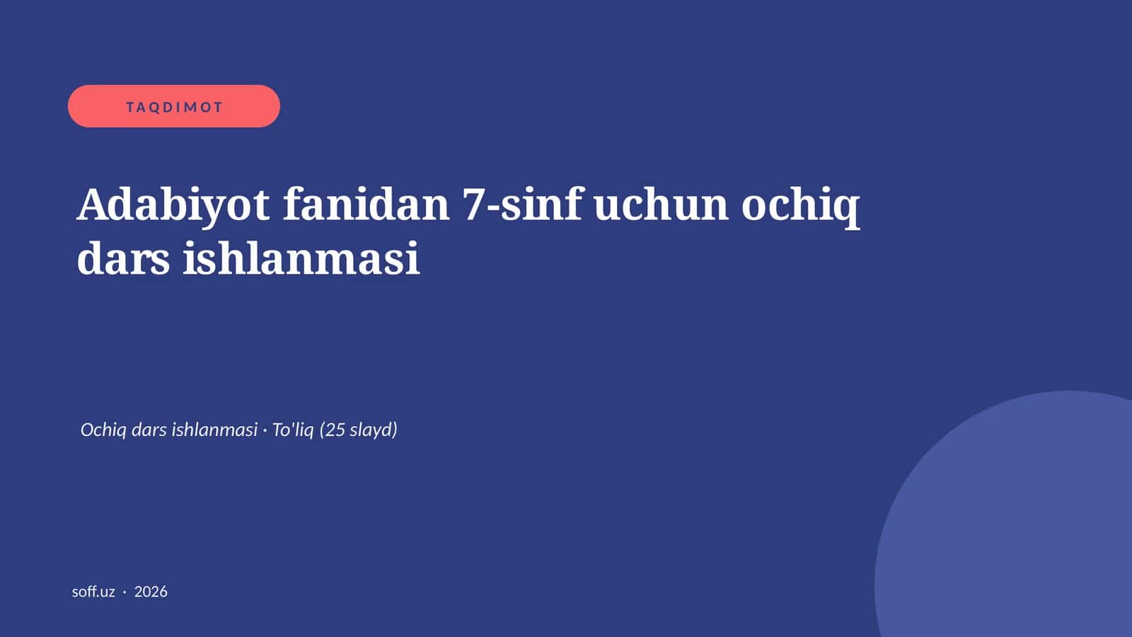 Adabiyot fanidan 7-sinf uchun ochiq dars ishlanmasi