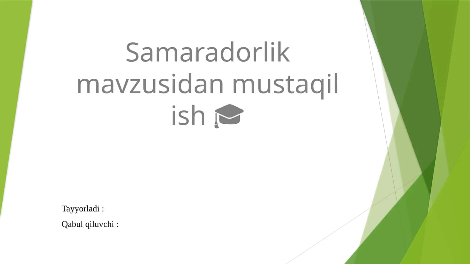 Samaradorlik mavzusidan mustaqil ish🎓