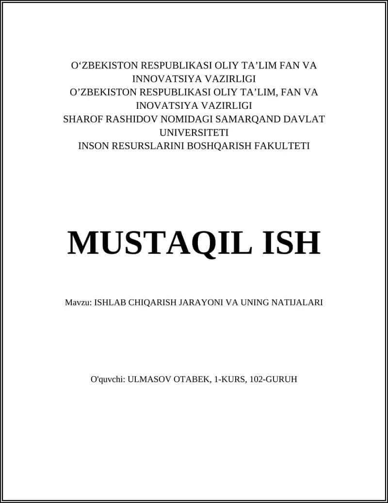 ISHLAB CHIQARISH JARAYONI VA UNING NATIJALARI
