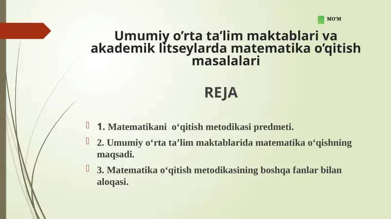 Umumiy o’rta ta’lim maktablari va akademik litseylarda matematika o’qitish masalalari