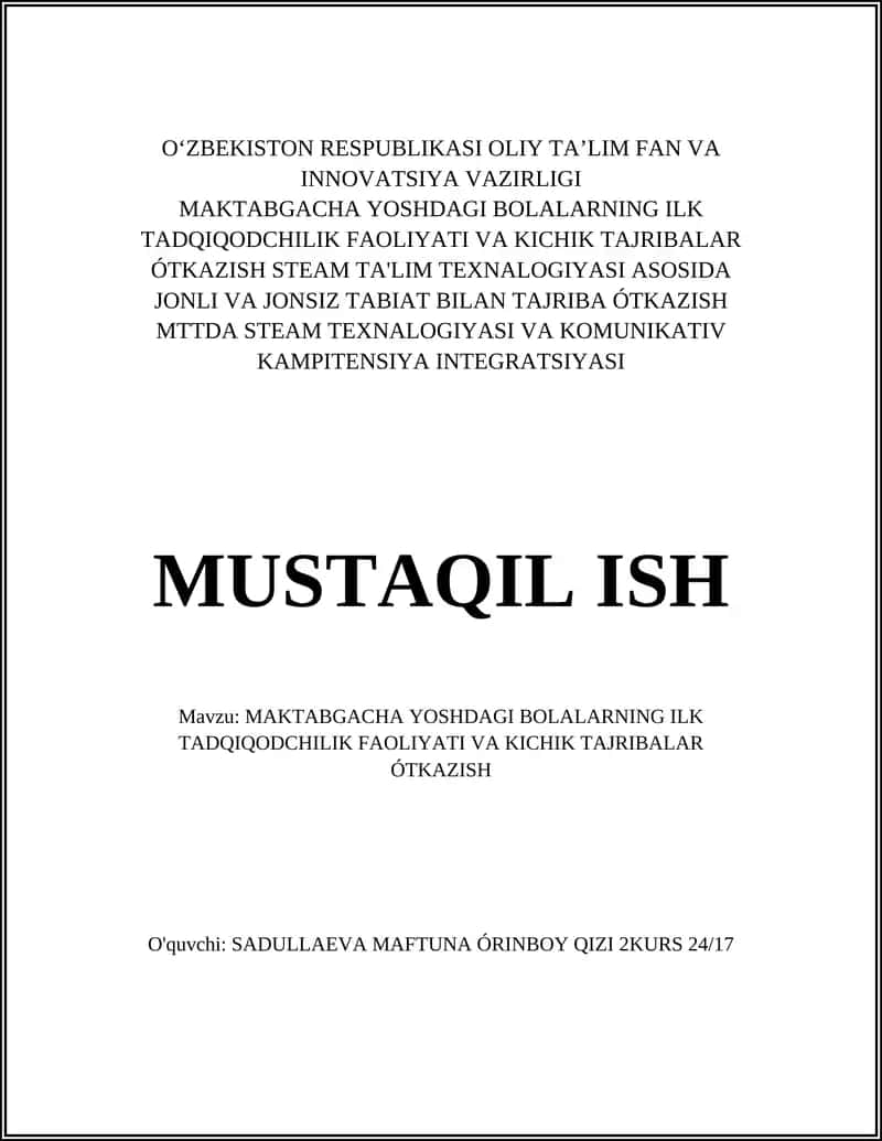 MAKTABGACHA YOSHDAGI BOLALARNING ILK TADQIQODCHILIK FAOLIYATI VA KICHIK TAJRIBALAR ÓTKAZISH