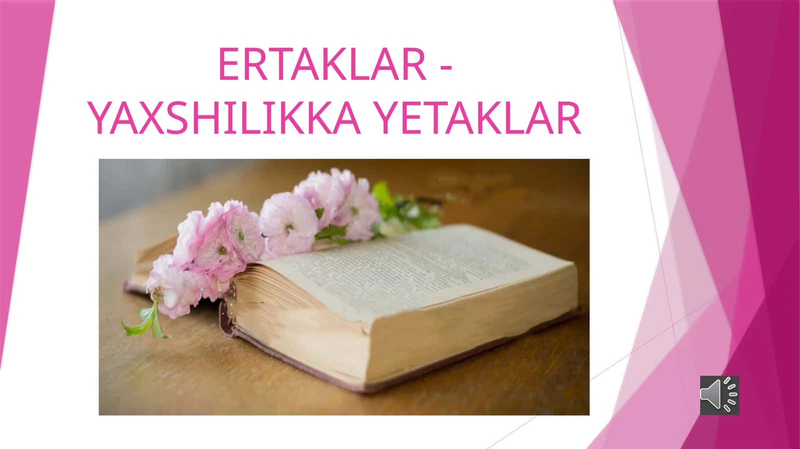Ertaklar - Yaxshilikka Yetaklar