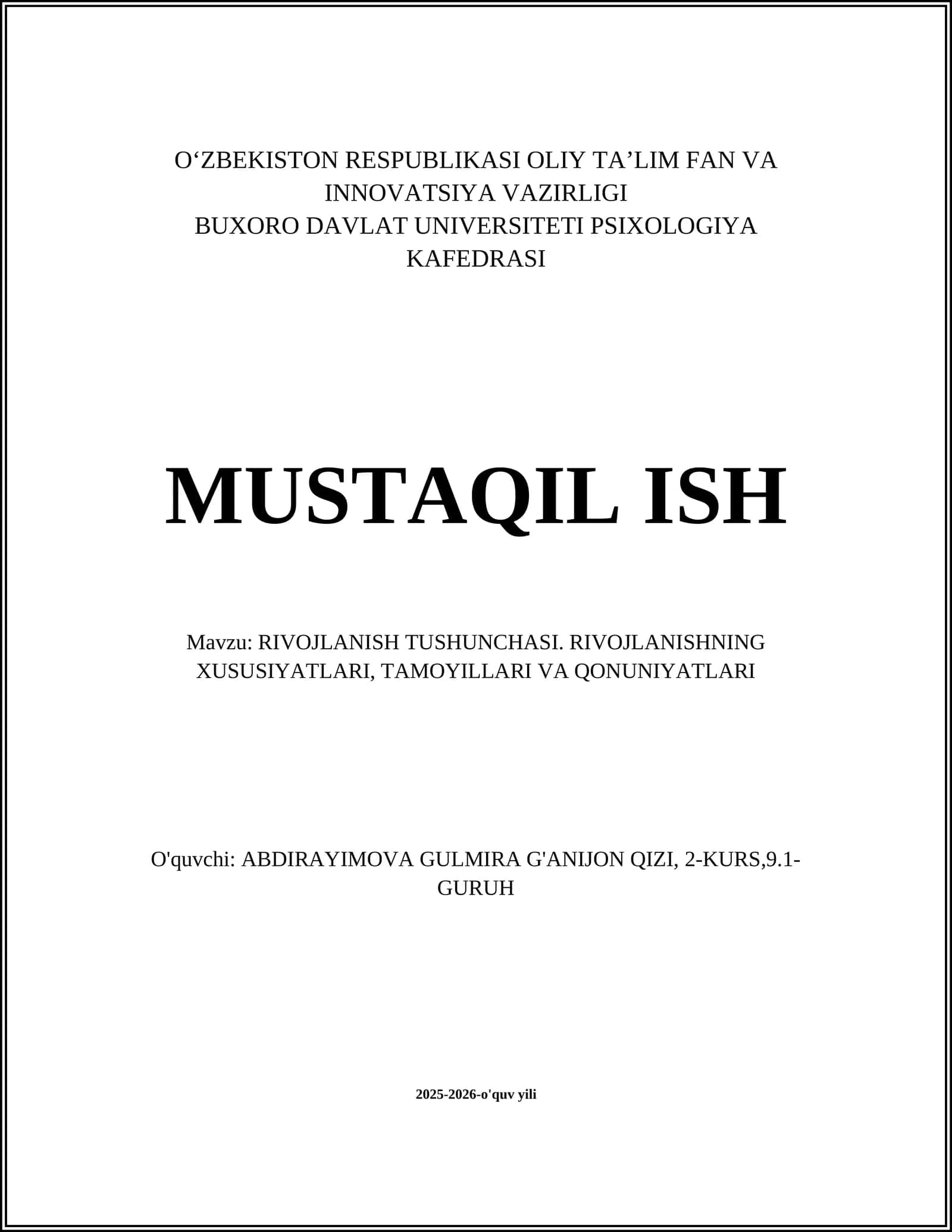RIVOJLANISH TUSHUNCHASI. RIVOJLANISHNING XUSUSIYATLARI, TAMOYILLARI VA QONUNIYATLARI