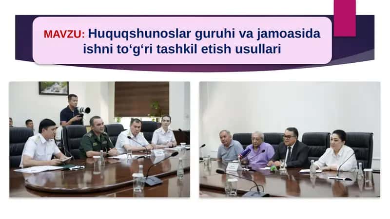 Huquqshunoslar guruhi va jamoasida ishni to‘g‘ri tashkil etish usullari