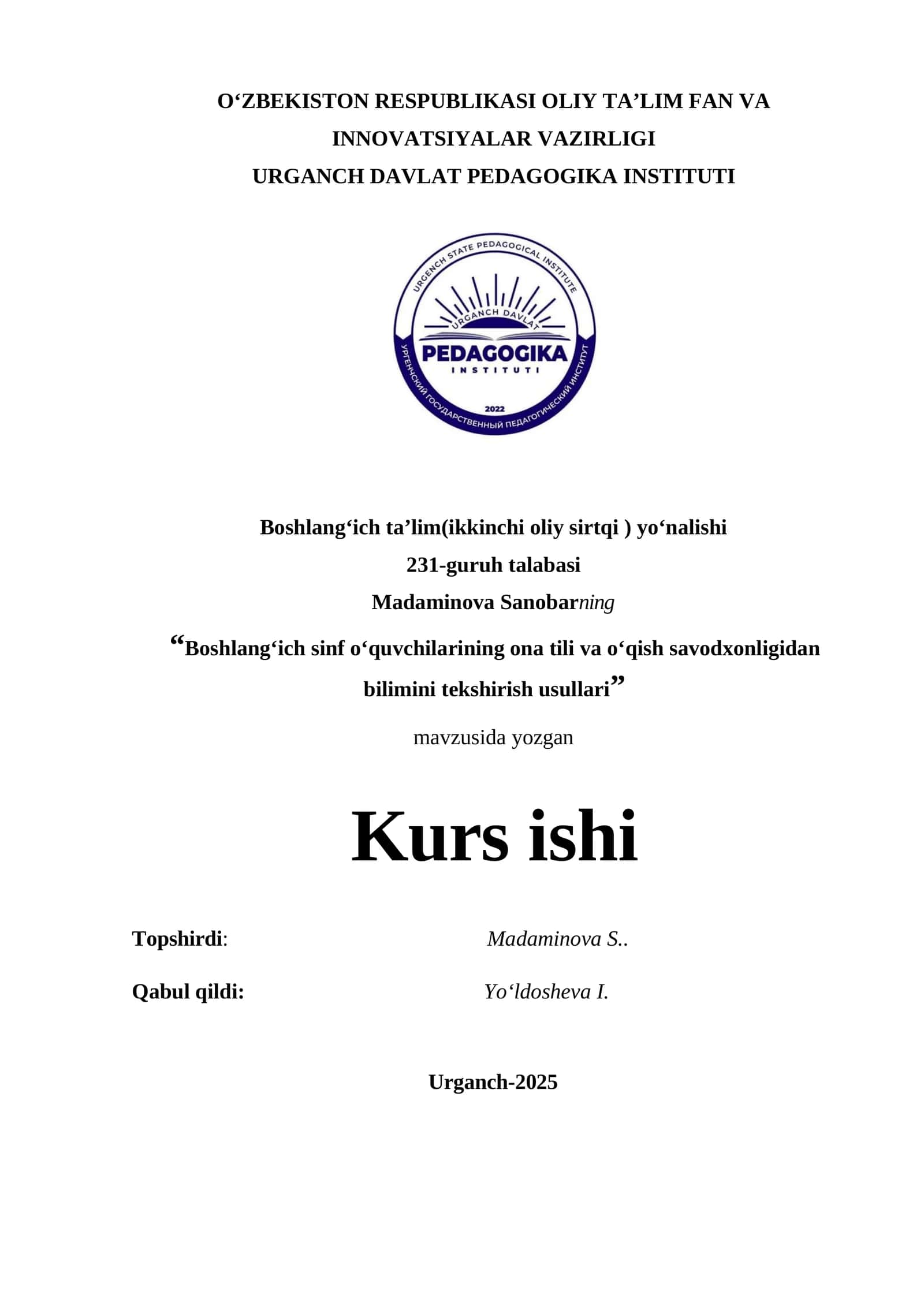 Boshlang‘ich sinf o‘quvchilarining ona tili va o‘qish savodxonligidan bilimini tekshirish usullari