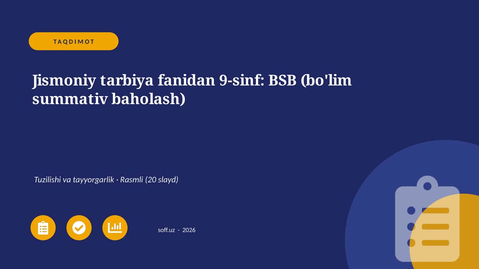 Jismoniy tarbiya fanidan 9-sinf: BSB (bo'lim summativ baholash)