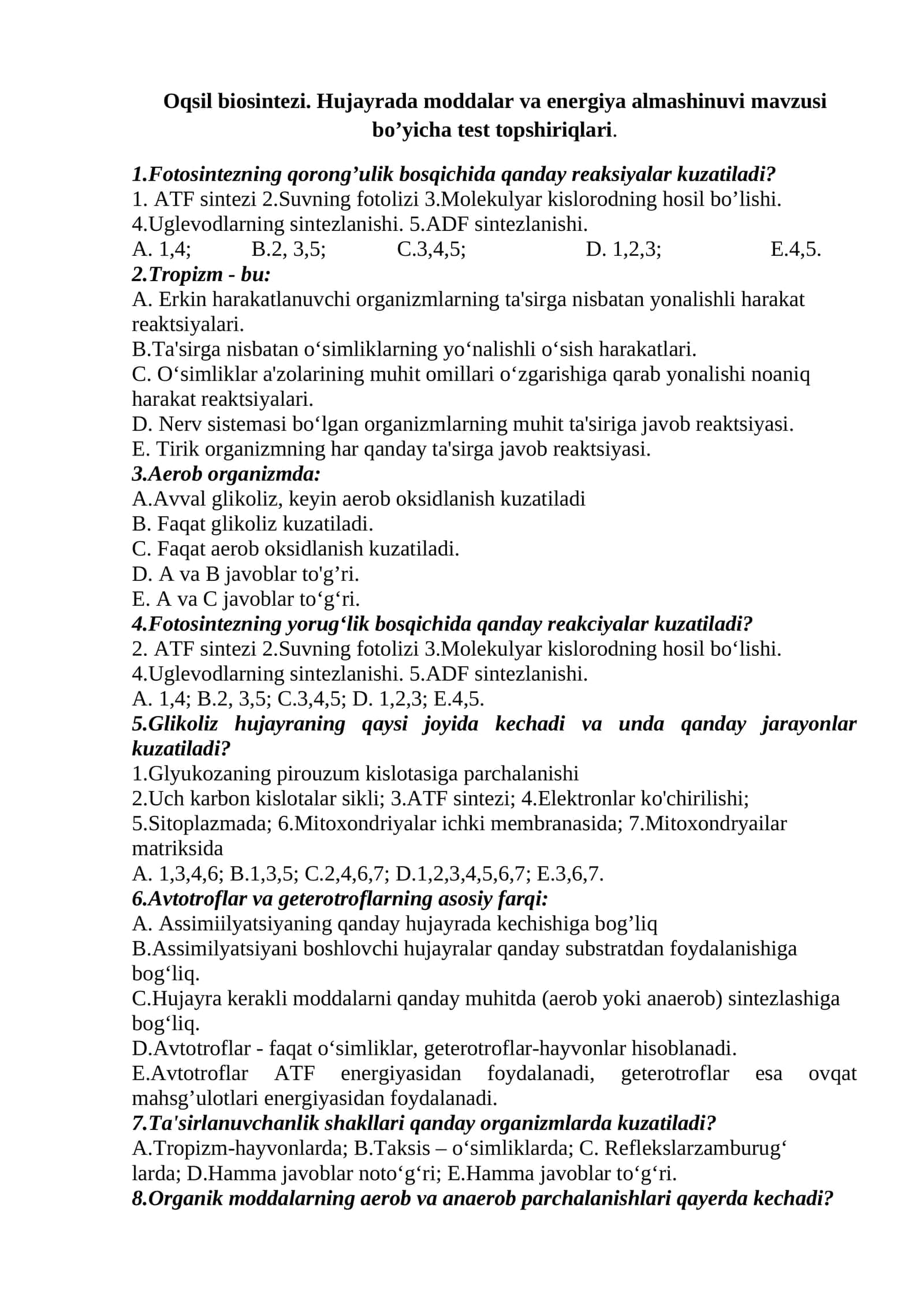 Oqsil biosintezi. Hujayrada moddalar va energiya almashinuvi mavzusi bo’yicha test topshiriqlari