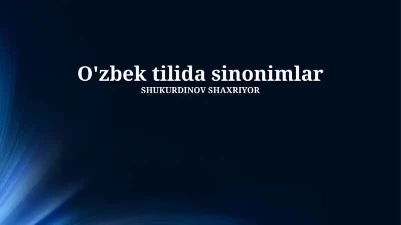 O'zbek tilida sinonimlar
