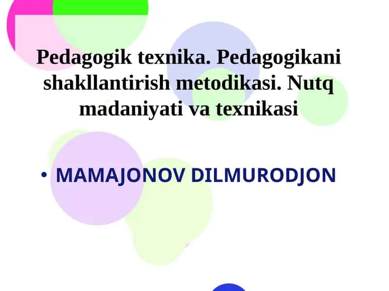 Nutqmadaniyati va Pedagogik texnika