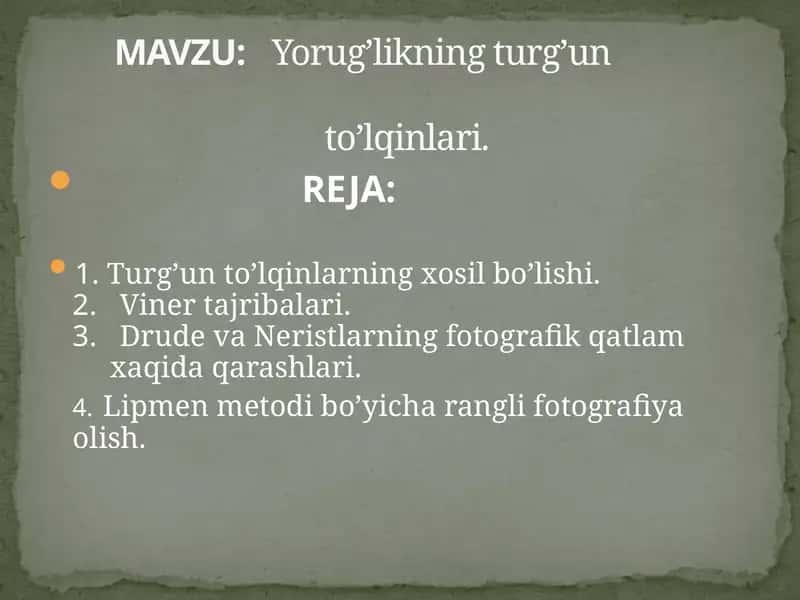 Yorug’likning turg’unto’lqinlari