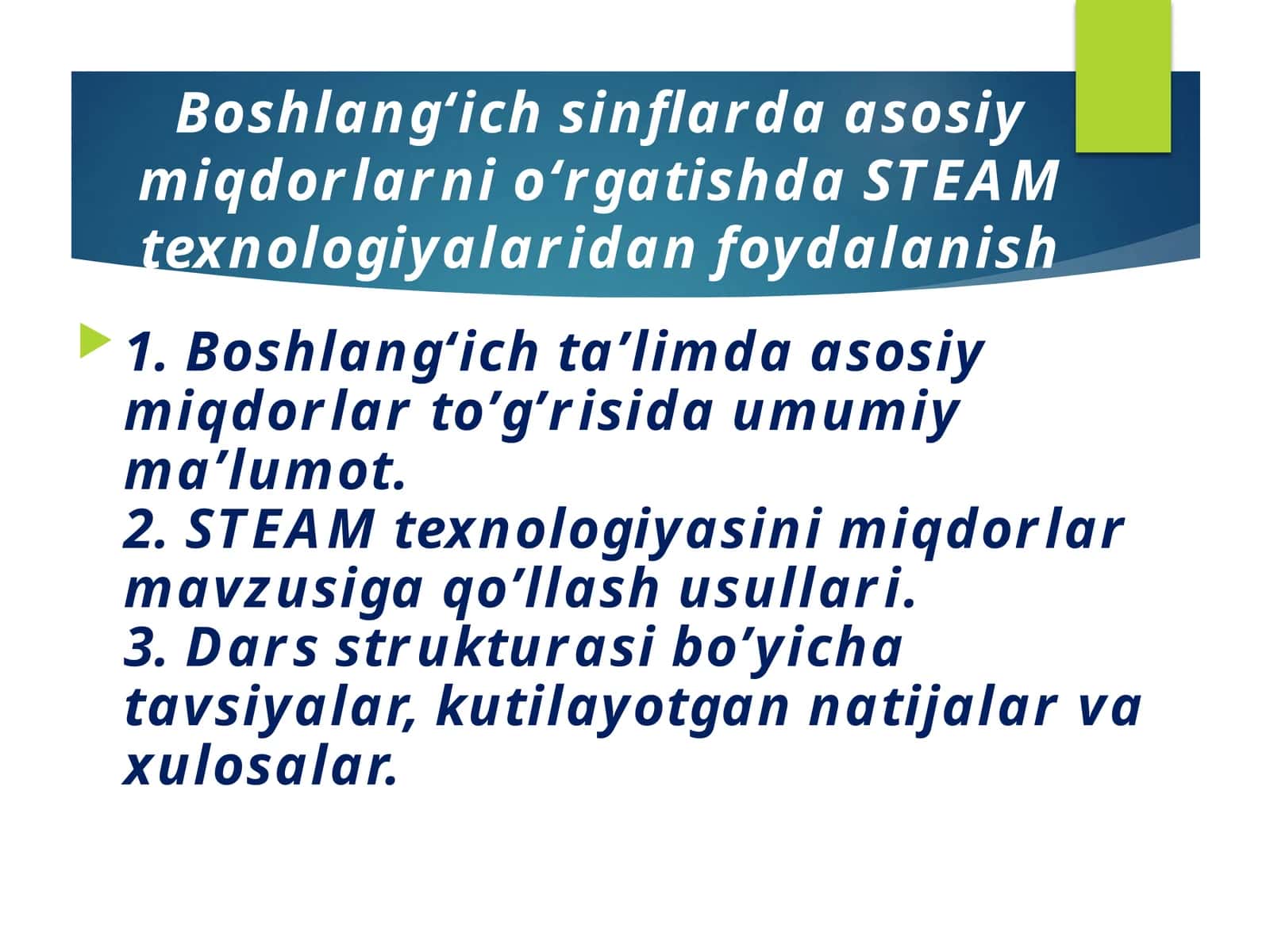 Boshlang‘ich sinflarda asosiy miqdorlarni o‘rgatishda STEAM texnologiyalaridan foydalanish